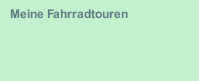 Meine Fahrradtouren